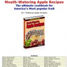 85 Mouth Watering APPLE RECIPES eBook on CD Printable