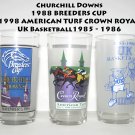 Churchill Downs1988 BREEDERS CUP 1998 CROWN ROYAL University of UK Basketball  1985-1986 GLASSES