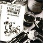 Cooper, Alice Lace And Whiskey