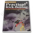 BU5570A Practical Kick-Boxing Strategy Benny the Jet Urquidez martial arts