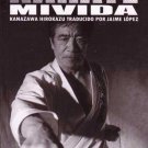 BO9924A  Karate Mi Vida SPANISH Book Kanazawa Hirokazu Traducido Por Jaime Lopez