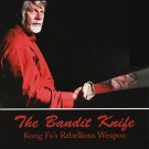 VO3011P  DVD/BOOK SET Bandit Knife Kung Fu Rebellious Weapon Ted Mancuso shaolin butterfly