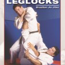 BE0040A  Encyclopedia of Brazilian Jiu Jitsu Leglocks Techniques Book Rigan Machado