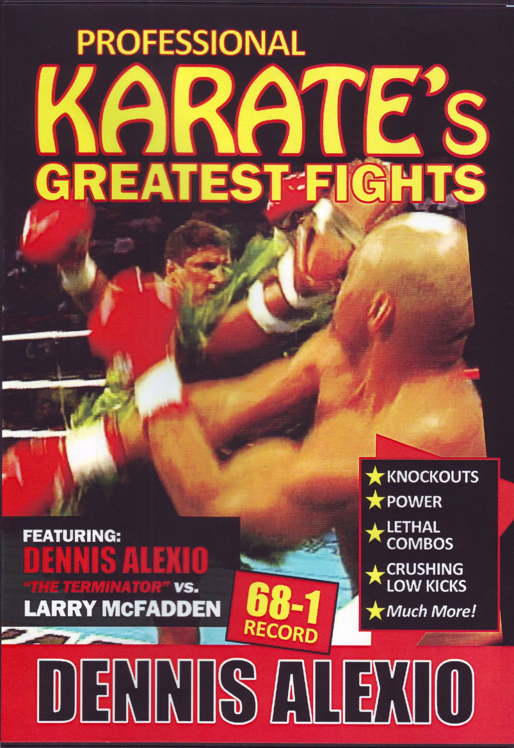 VL0712A  Dennis "The Terminator" Alexio vs Larry McFadden Pro Karate Greatest Fights DVD