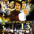 VO1642A  Shanghai 13 DVD Hong Kong Kung Fu Martial Arts Action Jimmy Wang Yu English
