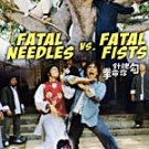VO1709A  Fatal Needles Vs Fatal Fists DVD Chinese Kung Fu Martial Arts Lo Lieh, Wang Tao