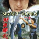 VO1868A  Secret Rivals 3 Northern Kicks, Southern Fists DVD Hwang Jang Lee, John Liu