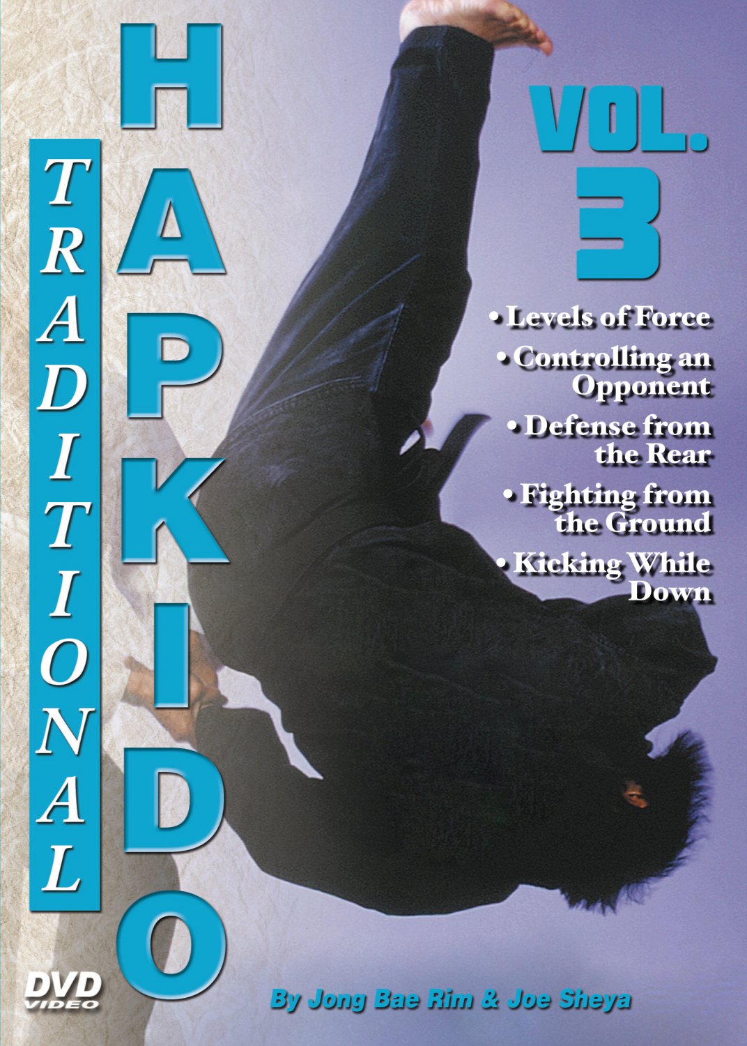 VD5555A Traditional Hapkido #3 Pain Control Defenses groundfighting DVD GM Jong Bae Rim
