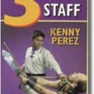 VD3083A Wushu Training 3 Sectional Staff DVD Kenny Perez Northern Style Kung Fu weapon