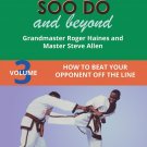 VD3154A  Tang Soo Do & Beyond #3 Beat Your Opponent Off the Line Karate DVD Roger Haines