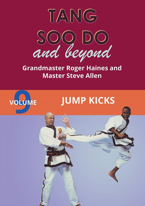 VD3160A  Tang Soo Do & Beyond #9 Jump Kicks Korean Karate DVD Roger Haines