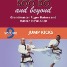VD3160A  Tang Soo Do & Beyond #9 Jump Kicks Korean Karate DVD Roger Haines