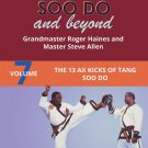 VD3158A  Tang Soo Do & Beyond #7 the 13 Ax Kicks Korean Karate DVD Roger Haines
