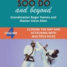 VD3155A  Tang Soo Do & Beyond #4 Closing the Gap with Multiple Kicks DVD Roger Haines