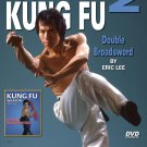 VD5578A  Essential Shaolin Kung Fu #2 Double Broadsword instructional DVD GM Eric Lee