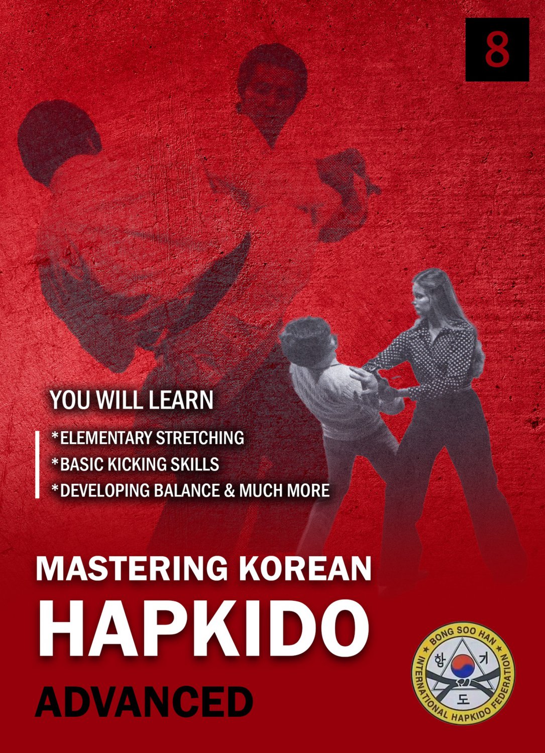 VD9488A  Mastering Korean Hapkido #8 Advanced Red Belt Techniques DVD Bong Soo Han