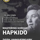 VD9491A  Mastering Korean Hapkido #11 20th Anniversary Demo & Interview DVD Bong Soo Han