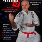 VD7615A Unsettled Matters #2 Okinawan Karate Kata Analysis Secrets DVD Patrick McCarthy