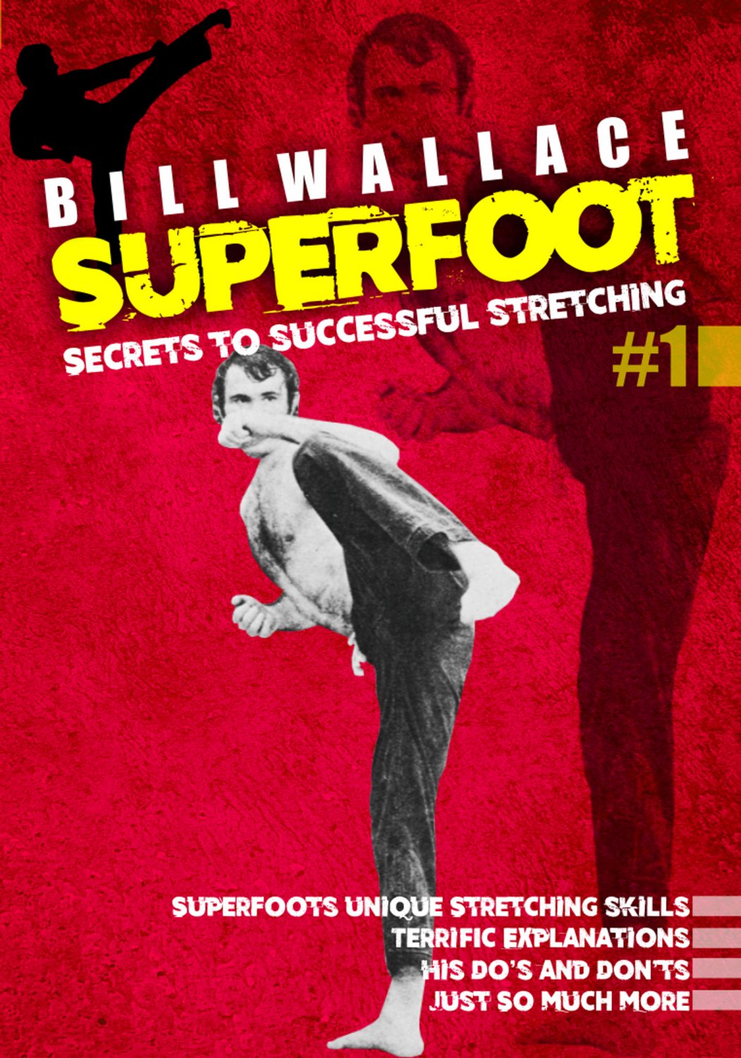 VD9575A  Bill Superfoot Wallace Secrets to Successful Stretching #1 DVD Do's & Don'ts