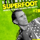 VD9576A Bill Superfoot Wallace Secrets to Speed, Balance and Agility #2 DVD