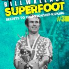 VD9577A  Bill Superfoot Wallace Secrets to Championship Kicking #3 Contact Karate DVD
