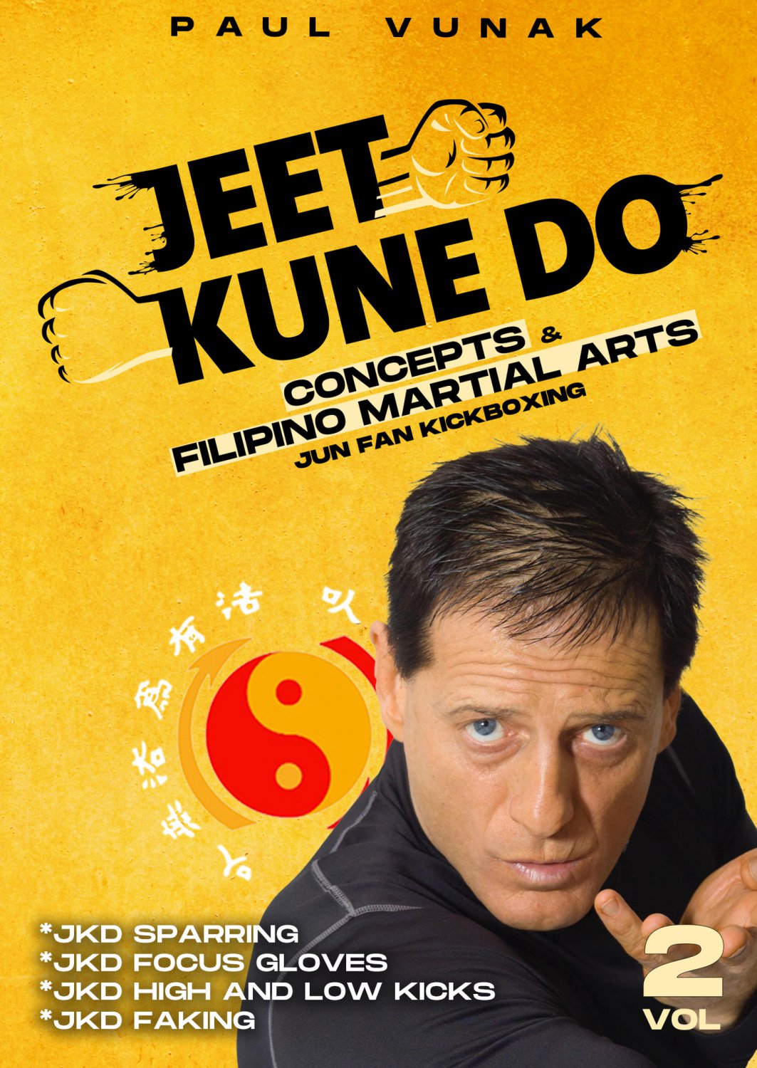 VD9612A-VD DIGITAL VIDEO Jeet Kune Do Concepts Filipino Martial Arts Jun Fan Kickboxing #2 - Vunak