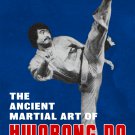 BR5150A-BD DIGITAL E-BOOK Ancient Martial Art Hwarang Do #1 - Joo Bang Lee.