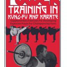 BR5020A-BD DIGITAL E-BOOK Power Training in Kung Fu Karate by Marchini Fong