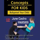 VD5320A Bruce Lee Jeet Kune Do for Kids Bullyproof Self Defense DVD June Castro