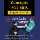 VD5320A-VD DIGITAL VIDEO Bruce Lee Jeet Kune Do for Kids Bullyproof Kids - June Castro