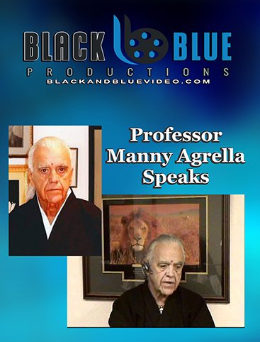 VO5602A-VD DIGITAL VIDEO Professor Manny Agrella Speaks about the Martial Arts DVD Robert Ferguson