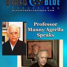 VO5602A-VD DIGITAL VIDEO Professor Manny Agrella Speaks about the Martial Arts DVD Robert Ferguson
