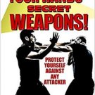BO9989A-BD DIGITAL E-BOOK Your Hands Secret Weapons! No Nonsense Self Defense - Brooks Mendell