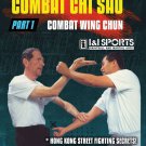VD3041A  Wing Chun Combat Chi Sao #1 Close Quarters Fighting DVD Alan Lamb