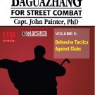 VD5216A  Nine Dragon Baguazhang Street Combat #5 DVD John Painter chinese kung fu