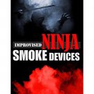 BO9987A-BD DIGITAL E-BOOK Improvised Ninja Smoke Devices Ancient Training by Toshitora Yamashiro