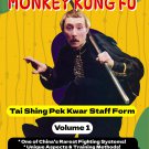 VD3044A Monkey Kung Fu #1: Tai Shing Pek Kwar Staff Form DVD - Paulie Zink