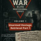 VD3123A W.A.R. Elite Pro Bodyguard #1 Unarmed Hostage Retrieval #1 DVD Cliff Stewart VD3123A W.A.R. Elite Pro Bodyguard #1 Unarmed Hostage Retrieval #1 DVD Cliff Stewart