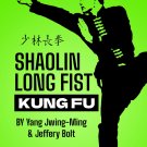 BU2080A Shaolin Long Fist Kung Fu Book - Yang Jwing-Ming
