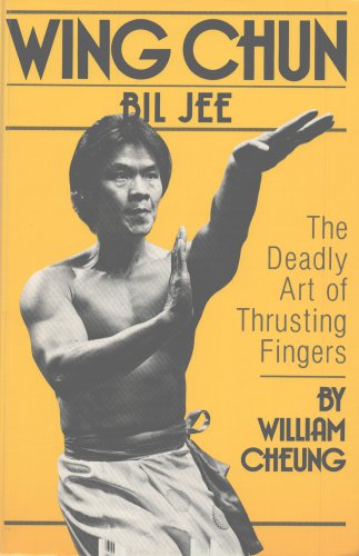 BU2140A Wing Chun Bil Jee Thrusting Fingers Book - William Cheung