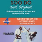 VD3155A-VD DIGITAL VIDEO Tang Soo Do & Beyond #4 Closing the Gap with Multiple Kicks - R. Haines