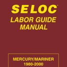 Labor Guide Mercury/Mariner 1980 - 2000 Engine Repair Manual Book