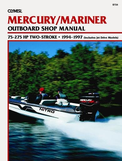 Mercury/Mariner 75 - 275 HP Two-Stroke Outboards (Includes Jet Drive Models), 1994-1997