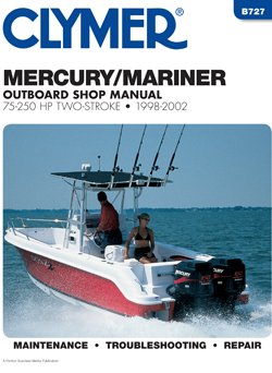 Mercury/Mariner 75 - 250 HP Outboards, 1998-2002 Service Manual Repair Book