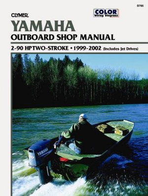 Yamaha 2-90 HP Two-Stroke Outboard and Jet Drive, 1999-2002 Service