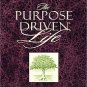 Rick Warren's " The Purpose Driven Life"