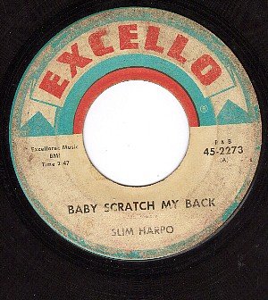 EXCELLO 2273 SLIM HARPO Baby Scratch My Back/I'm Gonna