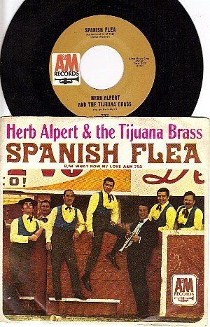 NM AM 792 45+ PS HERB ALBERT Spanish Flea ~ What Now My