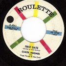 ROULETTE 4041 CAROL HUGHES First Date/Lend Me Your Comb