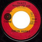 CAPITOL 2666 FERLIN HUSKY That's What I'd Do ~ The Way